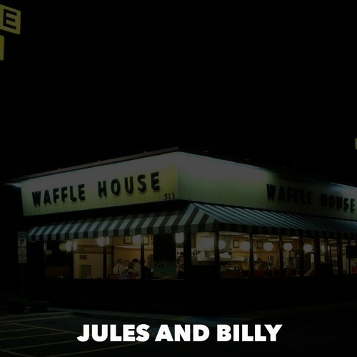 JULES AND BILLY