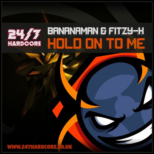 Bananaman & Fitzy-k_Hold On To Me