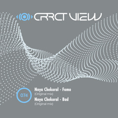 Noya Chekoral - Bad (Original Mix)