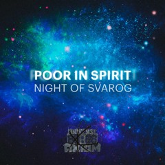 Poor In Spirit - Night Of Svarog (Original Mix) [UA330]