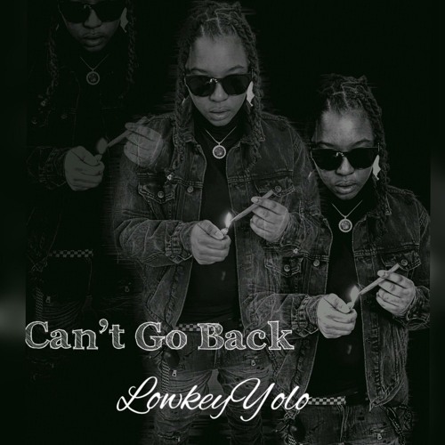 Can't Go Back (CGB)