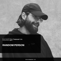 DifferentSound invites Random Person / Podcast #174