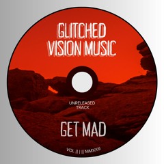 Get Mad - Unreleased Track