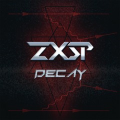 ZXSP - Decay