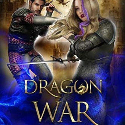 Stream DOWNLOAD Dragon War (Royal Quest, #6) Kelly N. Jane Free.