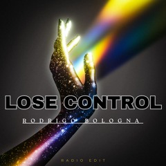 Rodrigo Bologna - Lose Control (Original Mix)