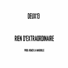 Deux13 - Rien D'Extraordinaire - 2020