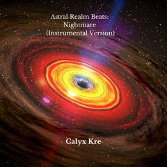 Astral Realm Beats - Nightmare (Instrumental Version)