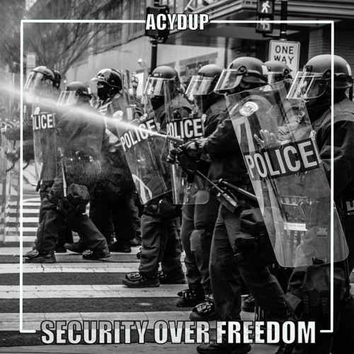 Acydup - Security Over Freedom - B2 (Out on Hashtek 15)