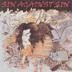 Sin Against Sin - Intro