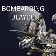 This is BOMBARDING BLAYDE