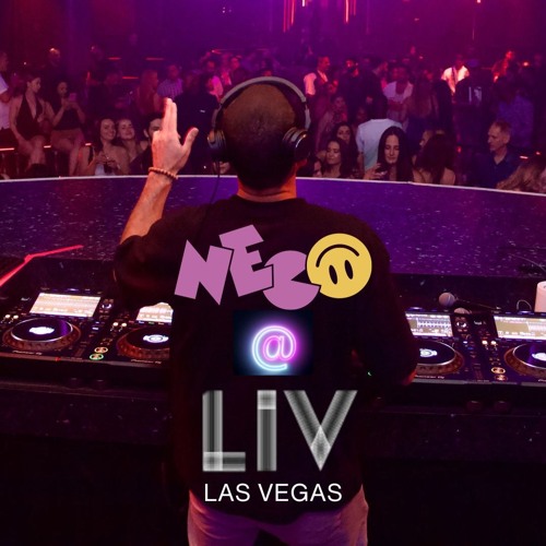 Neco @ LIV Las Vegas