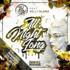 Jay Slay feat. Kelly Alaina - All Night Long (Aux Remix)