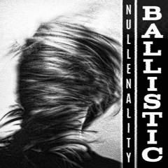BALLISTIC