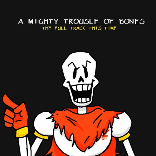A Mighty Trousle Of Bones (Complete Ver.)