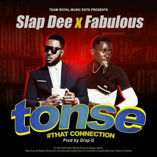 Stream Fabulous X Slap Dee__Tonse (Prod By Drop G) (master) 2.mp3 by  Fabulous Fabizo | Listen online for free on SoundCloud