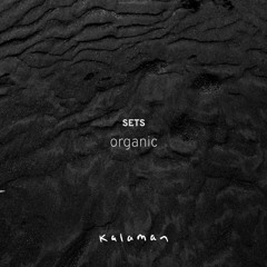 kalaman sets - organic