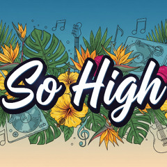 So High - RAVSON