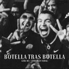 Gera MX, Christian Nodal ft. Mach & Daddy - Botella Tras Botella x Pasame La Botella (CHICUI LIKE)