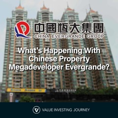 What's Happening With Chinese Property Megadeveloper Evergrande