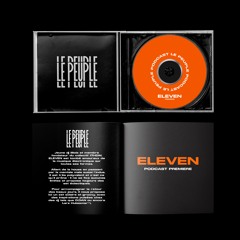 PODCAST PREMIERE : ELEVEN