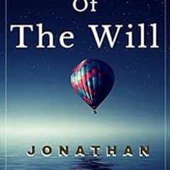 [Read] [EBOOK EPUB KINDLE PDF] Freedom of the Will: annotated with Index of Scripture
