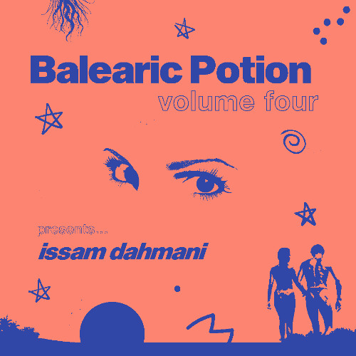 Balearic Potion Volume IV: Issam Dahmani