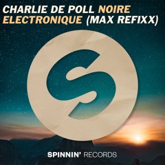 Charlie de Poll - Noir Electronique (Massimo Marzagalli OG Techno Refixx)