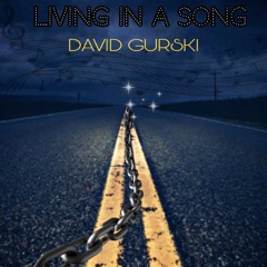 Living a Song