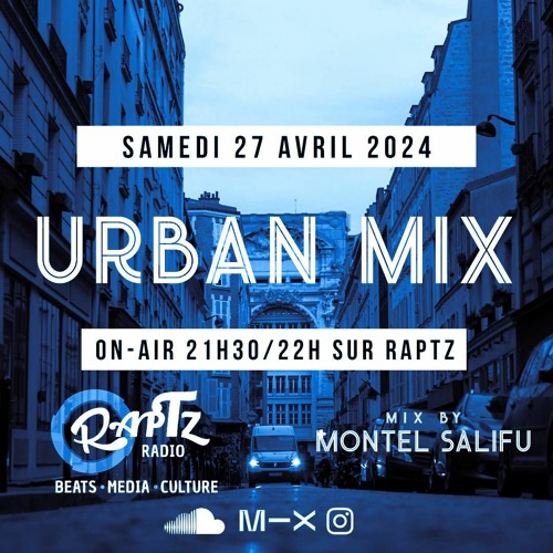 URBAN MIX #102 (Montel Salifu) Part 1 \ALTERNATIVE R&B - FUTURE BEATS/