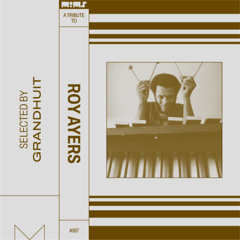 Tribute to ROY AYERS (Selected by GrandHuit)