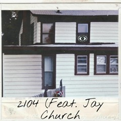 2104 (feat. Jay Church)