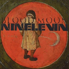 NINELEVIN - BLOOD MOON