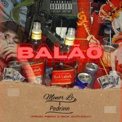 Menor Lc ~ Balão 🎈 feat. Pedrinn ( Music oficial )