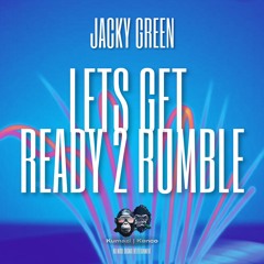 Lets Get Ready 2 Rumble