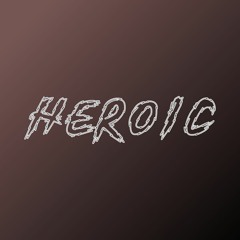 heroic | daily track # 44