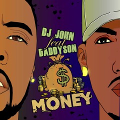 Daddyson ft Dj John - Money