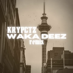 KRYPTCZ - Waka Deez - Remix