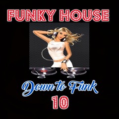 Funky House Mix 2021 🌟Down to Funk Part 10🌟 | Block & Crown 👑 | Crazibiza 🏠 |-Tracklist inside