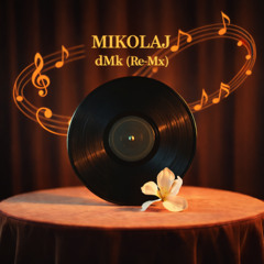 dMk (Re-Mx) - MIKOLAJ - V2.0