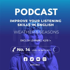 14 - iKhosravi Podcast - Weather and Seasons