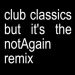 Charli xcx -Club classics featuring bb trickz (notAgain Remix)