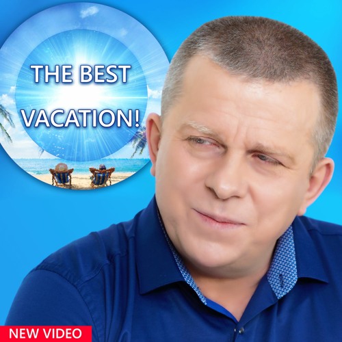 The Best Vacation!