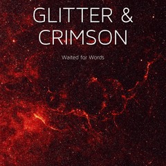 Glitter & Crimson (All Time Low cover)