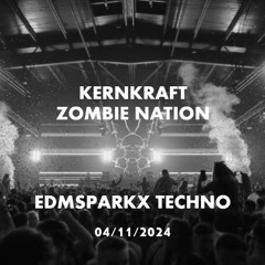 Kernkraft - Zombie Nation (First Techno Remix)
