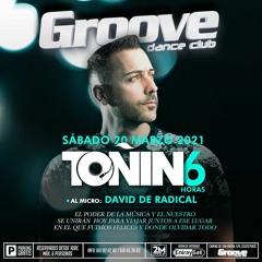 Dj Toñin 6 Horas @ Groove 20 Marzo '21 (Parte 2)