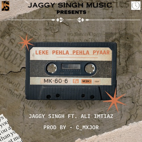 Leke Pehla Pehla Pyaar | Jaggy Singh FT. Ali Imtiaz | C_Mxjor
