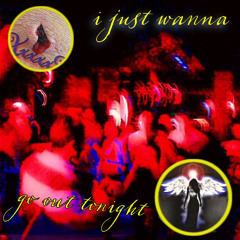 i just wanna go out tonight… ft ruby eiko