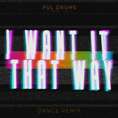 I Want It That Way (Dance Remix)