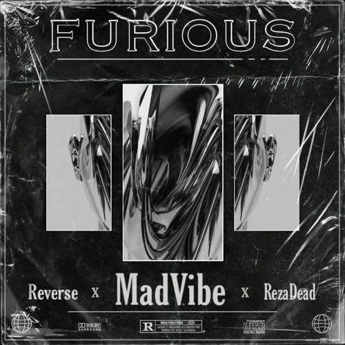 Furious w/ Reverse X MadVibe